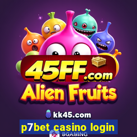 p7bet casino login